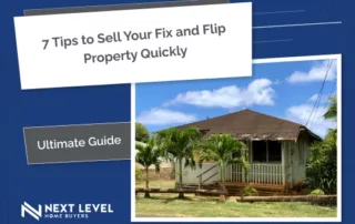Sell Your Fix and Flip Property Quickly